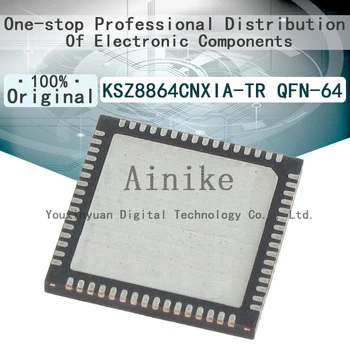 1000/бр. Нов оригинален KSZ8864CNXIA-TR QFN-64 Код на датата 23+ Ethernet IC 4-портов 10/100 превключвател w / 2x MAC I / F, MII, RMII