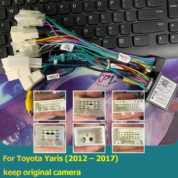 Android Car Radio кабел Мултимедиен плейър Harness за Toyota yaris 2012 - 2017 с оригинална камера