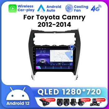 Android 12 6+128G Автомобилно радио за Toyota Camry 2012 - 2014 (Overseas версия) Мултимедиен видео плейър навигация GPS 4G LTE BT5.0