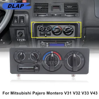 За Мицубиши Пахеро Монтеро V31 V32 V33 V43 MR218469 кола Климатик AC превключвател Контролен панел на копчето за управление на нагревателя