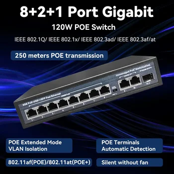 Пълен гигабитов POE мрежов Ethernet комутатор Неуправляван хъб 120W 8 POE +2 RJ45 +1 SFP Uplink портове 1000Mbps 802.3 af At за видеонаблюдение