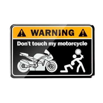 3D предупреждение Не докосвайте моите нинджа мотоциклетни стикери Калъф за стикери за резервоари за Honda Yamaha Suzuki Ducati BMW Kawasaki Mv Agusta