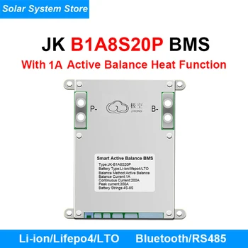 JK BMS B1A8S20P 4S 5S 6S 7S 8S 12V 24V батерия с 2A Активен баланс Топлинна функция Литиево-йонно съхранение на енергия Джиконг смарт BMS 200A