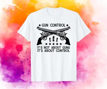 Контрол на оръжията не става въпрос за оръжия, а за контрол Смешна тениска Изменение на НАП