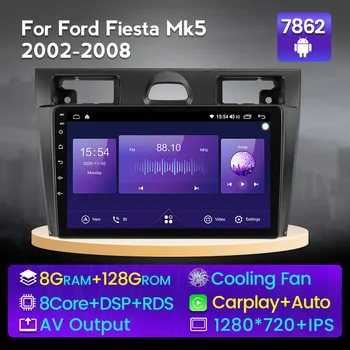 Android 8+128GB Автомобилно радио за Ford Fiesta Mk5 2002-2008 IPS екран стерео мултимедиен видео плейър CarPlay Android Auto RDS BT5.0