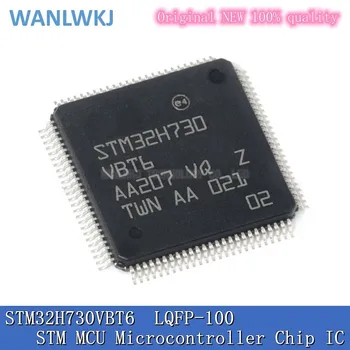 STM32H730VBT6 LQFP-100 STM32H730 STM MCU микроконтролер чип IC