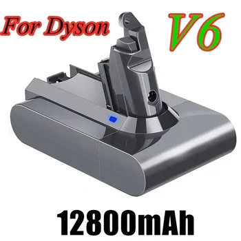 12800mAh за Dyson V6 DC58 DC59 DC61 DC62 SV09 SV07 SV03 965874-02 прахосмукачка батерия