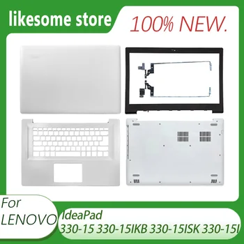 Ново за Lenovo IdeaPad 330-15 330-15IKB 330-15ISK 330-15IGM LCD заден капак / преден панел / панти / Palmrest / клавиатура / капак на долния корпус