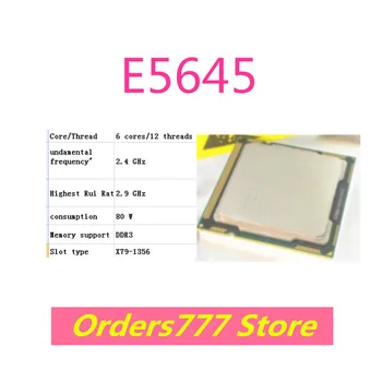 Нов внесен оригинален E5645 5645 процесор 6 ядра и 12 нишки 2.4GHz 80W DDR3 DDR4 осигуряване на качеството