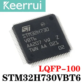  1 ~ 10PCS / лот чисто нов оригинален STM32H730VBT6 LQFP-100 STM32H730 VBT6 qfp-100 микроконтролер IC чип